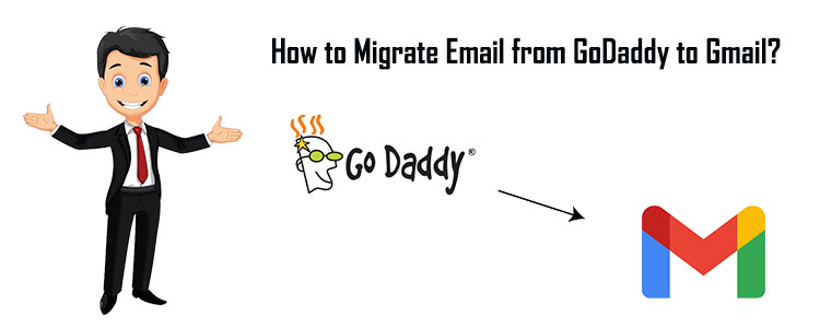 Migrate Email from GoDaddy to Gmail